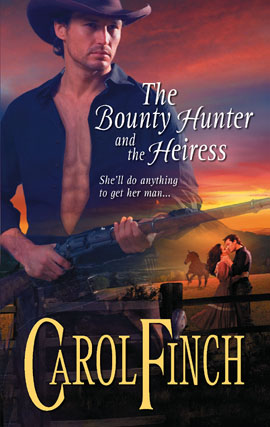 Title details for The Bounty Hunter and the Heiress by Carol Finch - Available